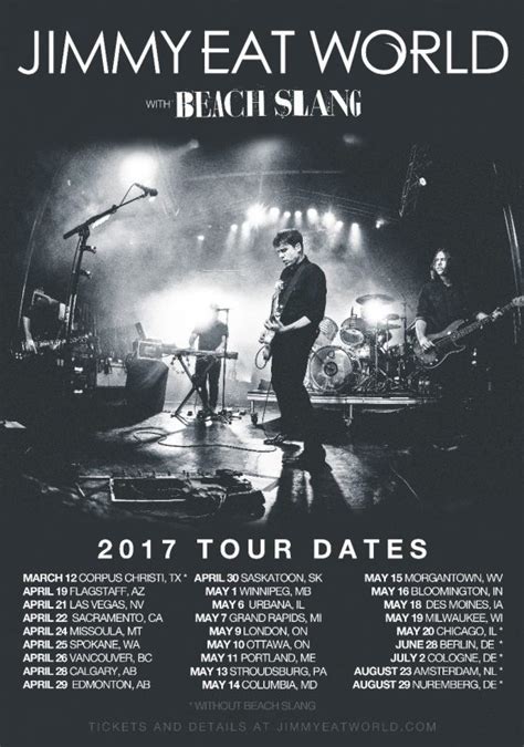Jimmy eat world tour - The tour kicks off February 27 in Albuquerque, New Mexico. Jimmy Eat World will be joining forces with Dashboard Confessional for a highly anticipated North American co-headlining tour. The ...